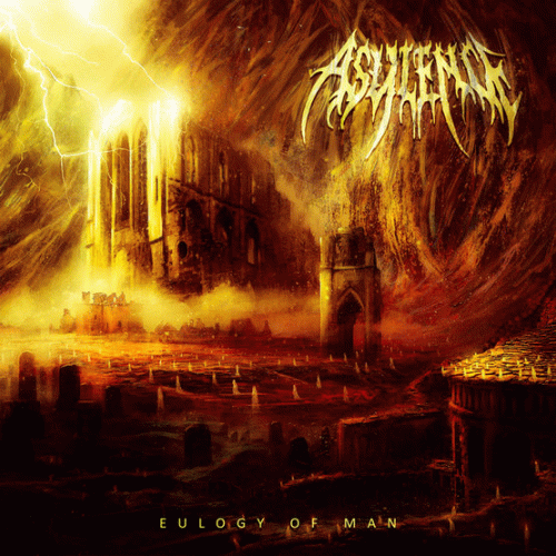 Asylence : Eulogy of Man